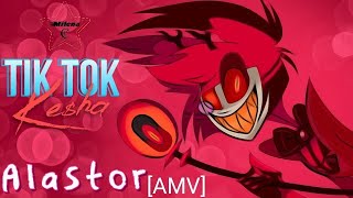 Download Lagu Alastor [AMV x Lyrics] Tik Tok - Ke$ha MP3