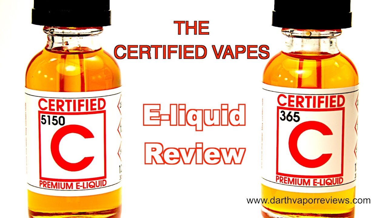 The Certified Vapes: Certified Premium E-Liquid Review