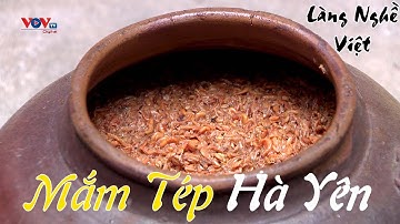 Mắm Tép Hà Yên Nức Tiếng Gần Xa | Làng Nghề Việt | VOVTravel