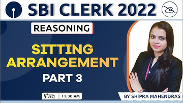 SBI CLERK 2022 | Sitting Arrangement | Reasoning Concept & Tips | By Shipra Mahendras | 11:30 AM