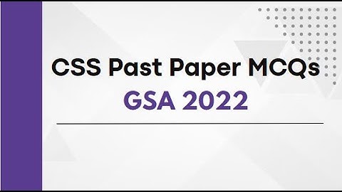 CSS 2022 GSA Solved MCQs Past Paper | Simplify Exams