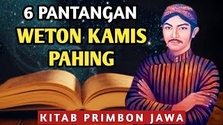 6 Pantangan Weton Kamis Pahing Menurut Primbon Jawa