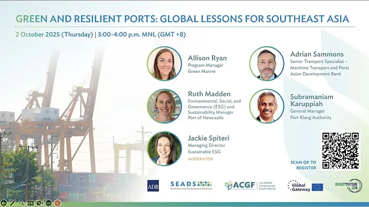 Green and Resilient Ports: Global Lessons for Southeast Asia | Webinar | ADB SEADS