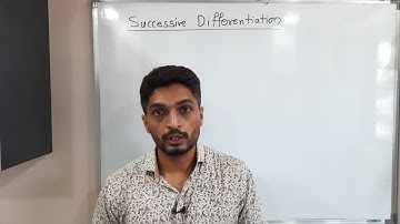 Successive Differentiation - Lecture 1 - Introduction