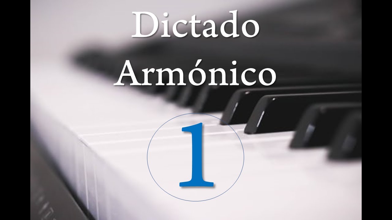 Dictado Armónico 01 (ver descripción..)