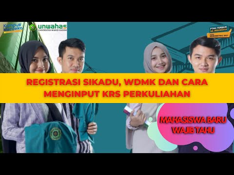 TUTORIAL REGISTRASI AKUN SIKADU DAN MENGISI KRS - UNIVERSITAS WAHID HASYIM 2021