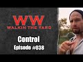Wes watson walkin the yard control