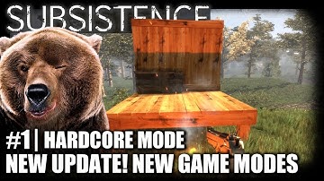 Subsistence | New Update: Hardcore Mode | Day 1 | Let