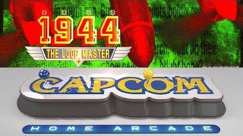 [1944 The Loop Master] Arcade Gameplay [Capcom Home Arcade] 720p w/60fps