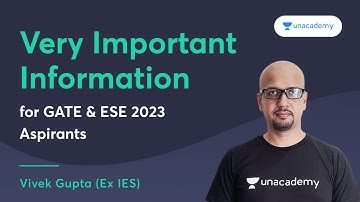Very Important Information for GATE & ESE 2023 Aspirants | Vivek Gupta (Ex-IES)
