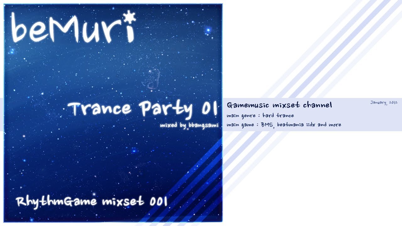 [beMuri RG mixset 001] Trance Party 01 (music game dj mixset - hard trance)