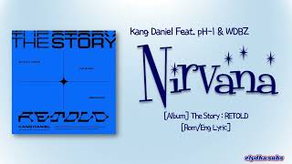 Kang Daniel  강다니엘  - Nirvana  Feat. Ph-1 & Wdbz   Color_coded_rom|eng Lyrics