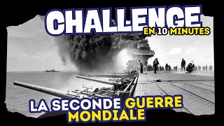 Quiz Histoire Du Monde La Seconde Guerre Mondiale En 10 Minutes