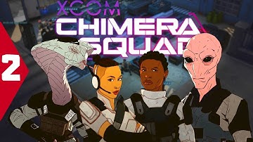 XCOM Chimera Squad | Let