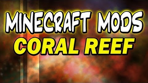 Minecraft Mods :: Coral Reef