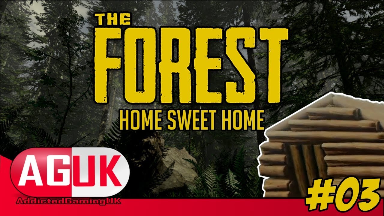 The Forest Multiplayer Episode 3 Home Sweet Home YouTube