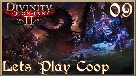 Lets Play DOS2 Coop! Ep09: High Judge Orivand! #DivinityOriginalSin2