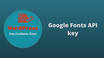 Google Fonts API key