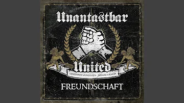 Freundschaft (Unantastbar United Special Version)