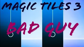 Magic Tiles 3  Walk-through Andriod tutorial | Billie Eilish - Bad guy screenshot 2