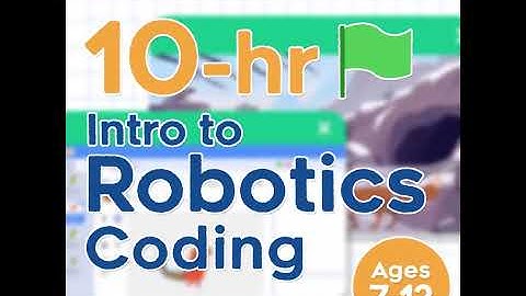 Intro to Robotics Coding for Children Ages 7-12
