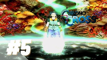 Chrono Cross: The Radical Dreamers Edition - Gameplay Walkthrough - Part 5 [No Commentary]