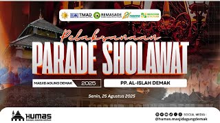 Download Lagu 📡🔴MASJID AGUNG DEMAK :: PARADE SHOLAWAT DALAM RANGKA MAULID NABI MUHAMMAD SAW 1447 H ::  25.08.2025 MP3