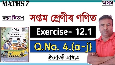 Class 7 Maths Ex:  12.1 Q. No. 4(a-j) ||English medium || Assam.