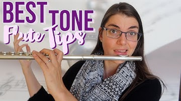 6 tips for a better flute TONE 🎵