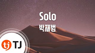 [TJ노래방] Solo - 박재범(Feat.Hoody) / TJ Karaoke