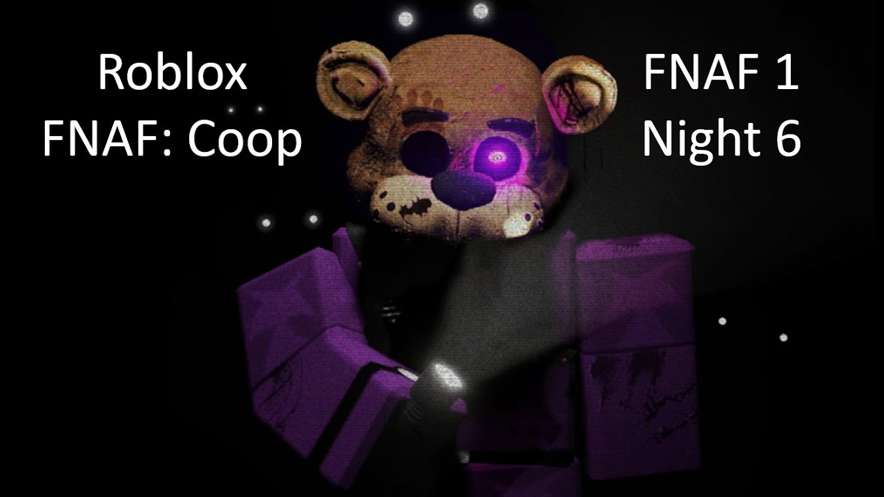 roblox-fnaf-coop-fnaf-1-night-6-youtube