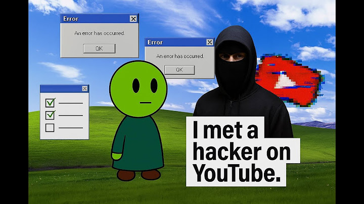 I met a hacker on YouTube.