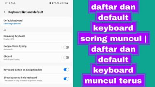 daftar dan default keyboard sering muncul | daftar dan default keyboard muncul terus