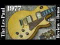 1977 Gibson "The Les Paul" #39 Antique Natural Review   Demo