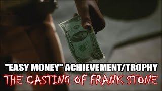 The Casting of Frank Stone - Accepting & Declining Sam's Bribe (Easy Money Achievement/Trophy)