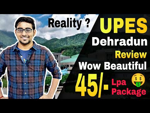 Upes Dehradun Review , Campus tour , placement , Fees, Admission , Scholarship | Jee Mains 2022