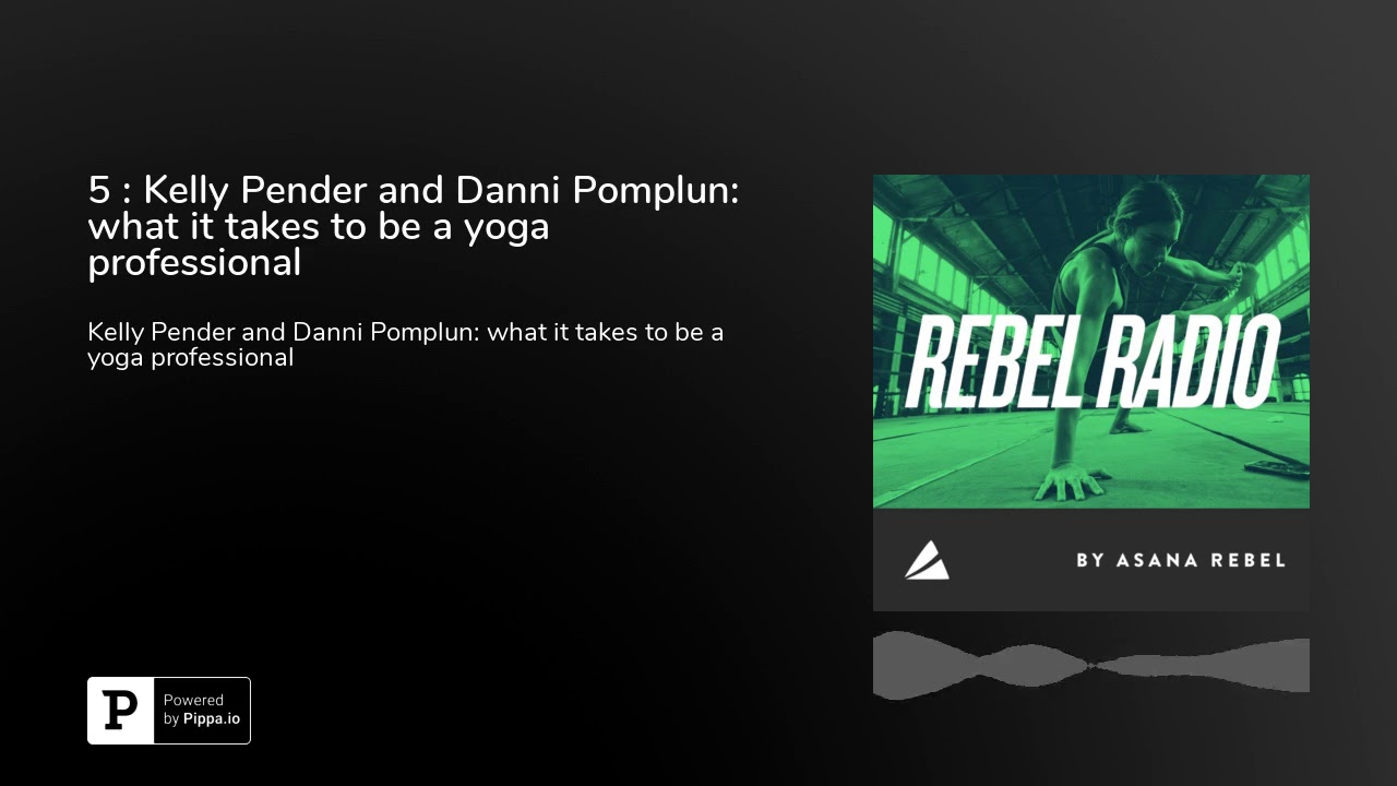daily yoga app review 5 : Kelly Pender and Danni Pomplun: what it takes to be a yoga professional