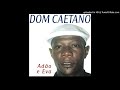 Dom Caetano - Diala Dya Ongo