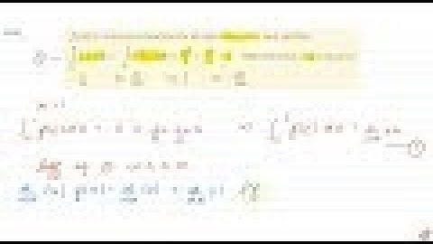IIT JEE INTEGRALS `f(x)` is continuous function for all real values of `x` and satisfies `int_0^x...