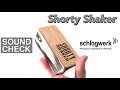 【SOUND CHECK】SK30 Shorty Shaker / SCHLAGWERK 【SHAKER】