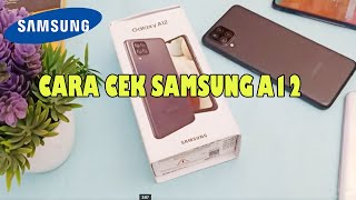 CARA CEK SAMSUNG A12 | CARA CEK HP SAMSUNG