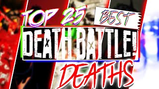 Top 25 Best DEATH BATTLE! Deaths