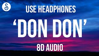 Daddy Yankee, Anuel AA & Kendo Kaponi - Don Don (8D AUDIO)