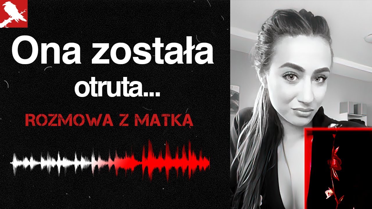 ONA ZOSTAŁA OTRUTA | PODCAST KRYMINALNY
