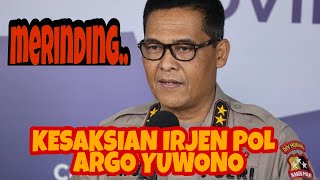 MERINDING!! KESAKSIAN IRJEN POL ARGO YUWONO BERTEMU DENGAN TUHAN