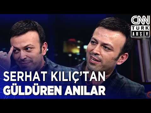 Serhat Kılıç'tan Herkesi Güldüren O Anılar: "Kimse Bakmıyor Bana"