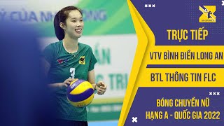 🔴 VTV BÌNH ĐIỀN LONG AN - BTL THÔNG TIN FLC | Giải bóng chuyền Nữ Vô Địch Quốc Gia | Replay