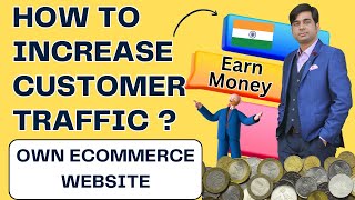This is the Best Way to Increase Customer Traffic on Own Ecommerce Website | Online Business Ideas