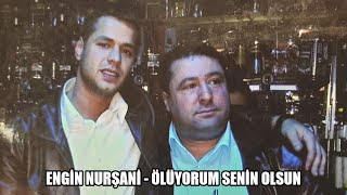 Engin Nurşani - Ölüyorum Senin Olsun #trending #keşfet #öneçıkar #enginnurşani