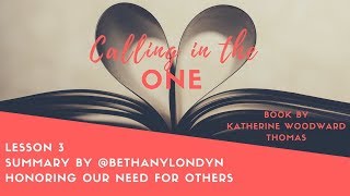 Katherine Woodward Thomas Calling In The One Lesson 5 A Vision of Love Fulfilled